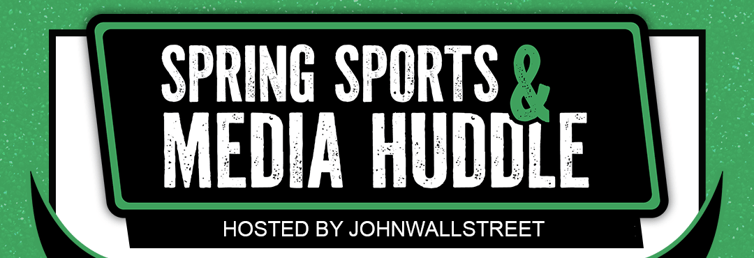 Spring '25 Sports & Media Huddle
